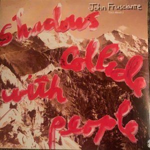 John Frusciante - Shadows Collide With People - Vinyl